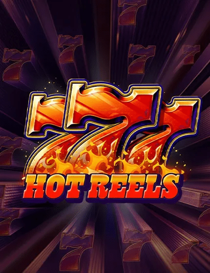 777 HOT REELS เกมสล็อตแจกหนัก