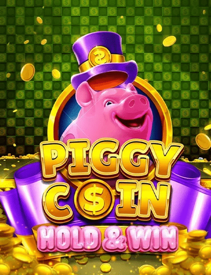 PIGGY COIN HOLD & WIN เกมสล็อตแจกหนัก
